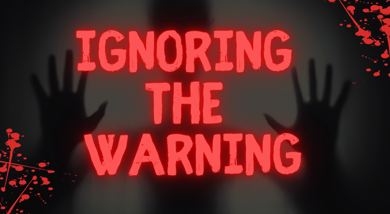 Ignoring the Warning Chapter 1